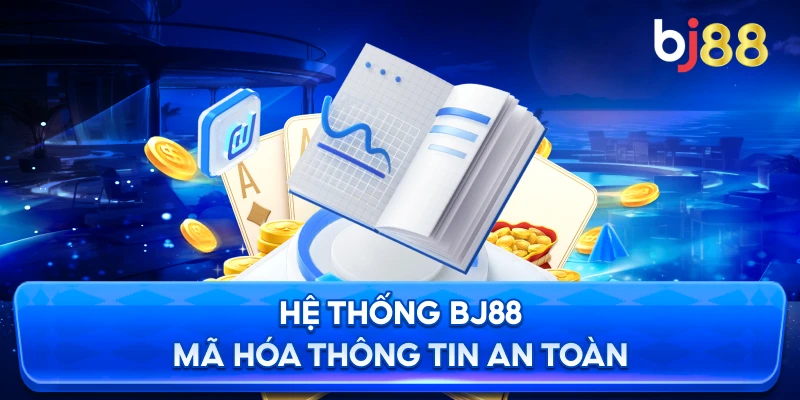 Hệ thống BJ88 mã hóa thông tin an toàn